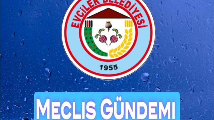 2026 Nisan Meclis Toplantısı Gündemi